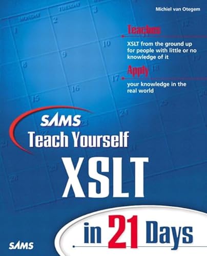 Beispielbild fr Sams Teach Yourself Xslt in 21 Days zum Verkauf von Books of the Smoky Mountains