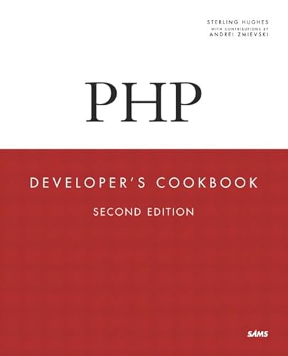 PHP Developer's Cookbook (9780672323256) by Hughes, Sterling