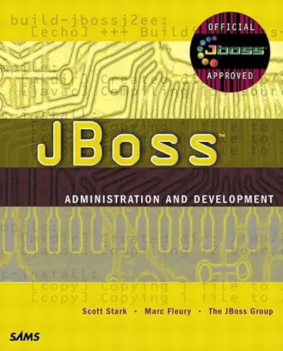 9780672323478: JBoss Administration and Development