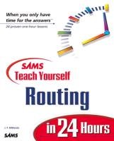 Stock image for Sams Teach Yourself Routing in 24 Hours for sale by SecondSale