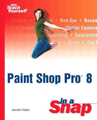 Beispielbild fr Sams Teach Yourself Paint Shop Pro 8 in a Snap (Sams Teach Yourself in 24 Hours) zum Verkauf von WorldofBooks