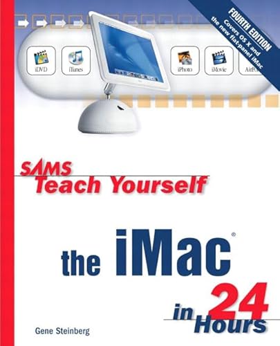 Imagen de archivo de Sams Teach Yourself The iMac In 24 Hours a la venta por SecondSale