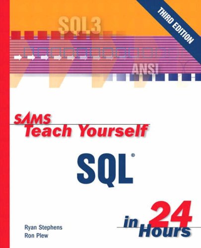Stock image for Sams Teach Yourself SQL in 24 Hours for sale by Once Upon A Time Books