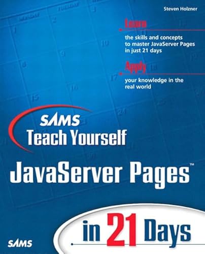 Sams Teach Yourself JavaServer Pages in 21 Days (9780672324499) by Holzner, Steven