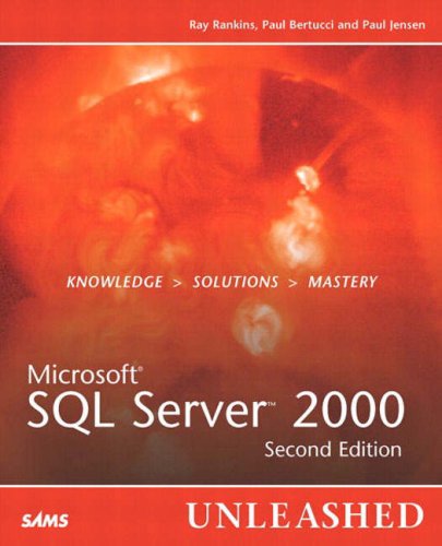 9780672324673: Microsoft SQL Server 2000 Unleashed