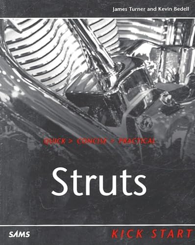 Struts: Kick Start (9780672324727) by Turner, James; Bedell, Kevin