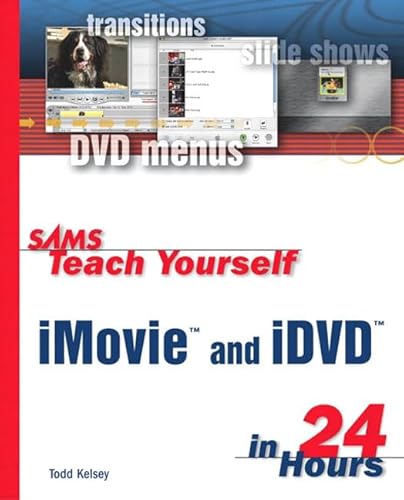 9780672324840: Sams Teach Yourself Imovie and Idvd in 24 Hours