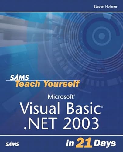 Beispielbild fr Sams Teach Yourself Microsoft Visual Basic . NET 2003 in 21 Days zum Verkauf von Better World Books