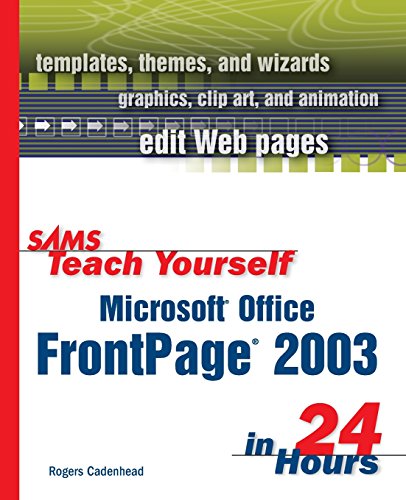 Stock image for Sams Teach Yourself Microsoft Office FrontPage 2003 in 24 Hours (Sams Teach Yourself in 24 Hours) for sale by WorldofBooks