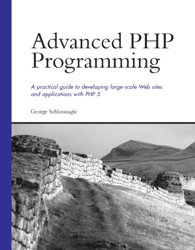 Imagen de archivo de Advanced Php Programming: A Practical Guide to Developing Large-Scale Web Sites and Applications With Php 5 a la venta por Revaluation Books