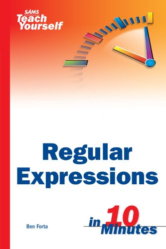 Stock image for Sams Teach Yourself Regular Expressions in 10 Minutes for sale by Front Cover Books