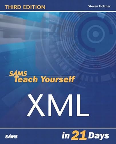 9780672325762: Sams Teach Yourself XML in 21 Days