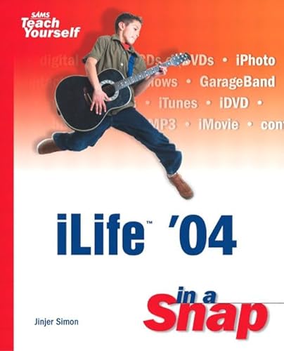 ILife '04 in a Snap (9780672325779) by Simon, Jinjer