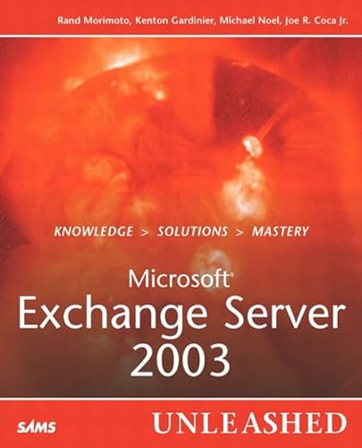 Stock image for Microsoft Exchange Server 2003 Unleashed for sale by Better World Books