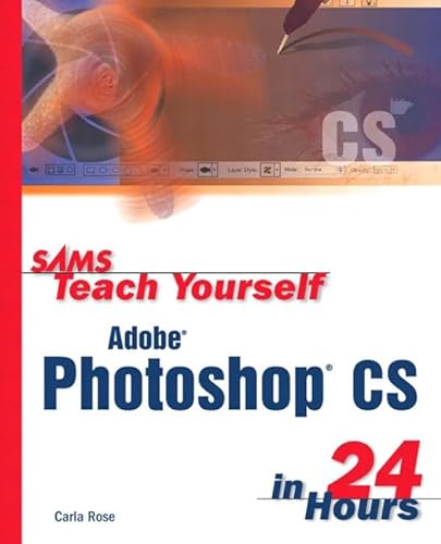 Beispielbild fr Sams Teach Yourself Adobe Photoshop CS in 24 Hours zum Verkauf von WorldofBooks