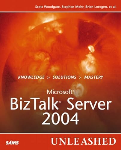 Beispielbild fr Microsoft BizTalk Server 2004 UnleashWoodgate, Scott; Mohr, Stephen; zum Verkauf von Iridium_Books