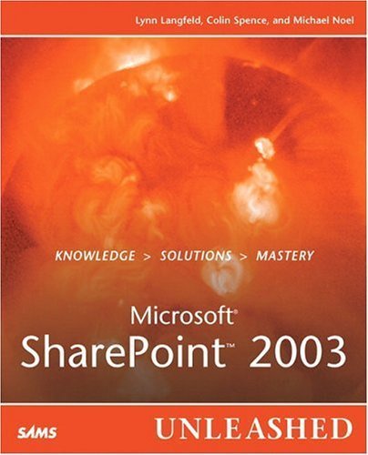 9780672326165: Microsoft SharePoint 2003 Unleashed