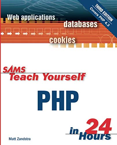 9780672326196: Sams Teach Yourself PHP in 24 Hours (3rd Edition): Php in 24 Hours
