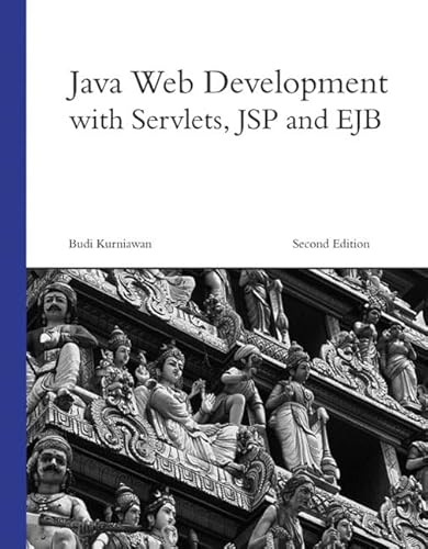 Java Web Development With Servlets, Jsp, and Ejb (9780672326264) by Kurniawan, Budi