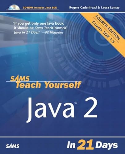 Sams Teach Yourself Java 2 in 21 Days (9780672326288) by Cadenhead, Rogers; Lemay, Laura