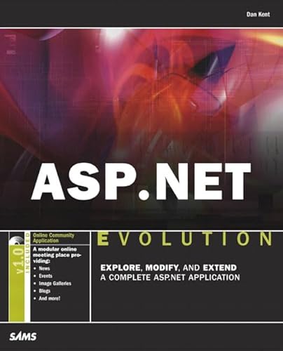 Asp.Net Evolution (9780672326479) by Kent, Dan