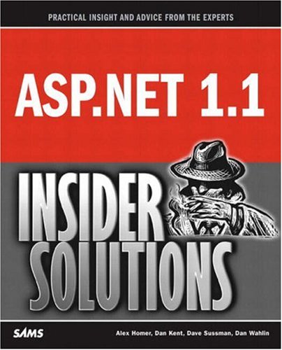 Beispielbild fr ASP.NET 1.1 Insider Solutions zum Verkauf von Wonder Book