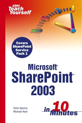 9780672327230: Sams Teach Yourself Microsoft Sharepoint 2003: In 10 Minutes