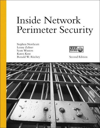 Inside Network Perimeter Security (9780672327377) by Zeltser, Lenny; Winters, Scott