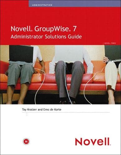 Beispielbild fr Novell GroupWise 7 Administrator Solutions Guide zum Verkauf von Wonder Book