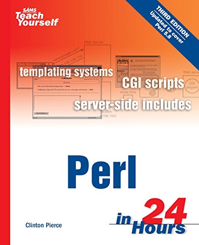 Beispielbild fr Sams Teach Yourself Perl in 24 Hours (3rd Edition) zum Verkauf von Wonder Book
