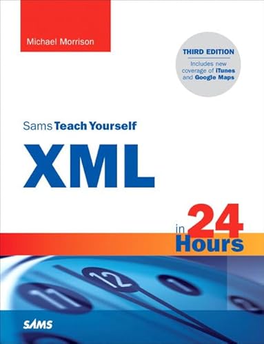 9780672327971: Sams Teach Yourself Xml in 24 Hours