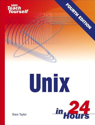9780672328145: Sams Teach Yourself Unix in 24 Hours