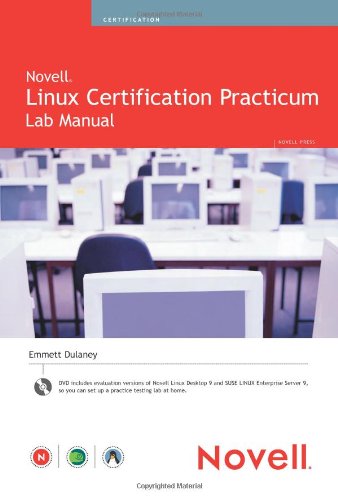 Beispielbild fr Novell Linux Certification Practicum Lab Manual zum Verkauf von Wonder Book