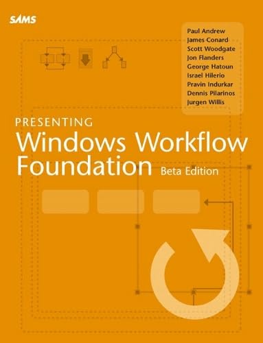 9780672328480: Presenting Windows Workflow Foundation