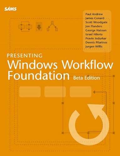 9780672328480: Presenting Windows Workflow Foundation