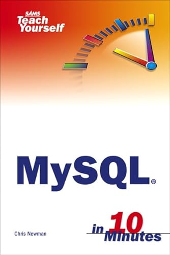 9780672328633: Sams Teach Yourself MySQL in 10 Minutes