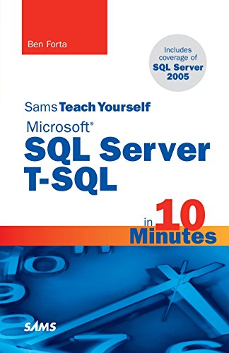 Beispielbild fr Sams Teach Yourself Microsoft SQL Server T-SQL in 10 Minutes zum Verkauf von Better World Books