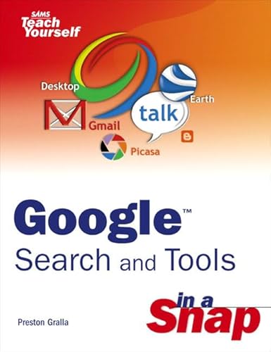 Stock image for Google Search and Tools in a Snap (Sams Teach Yourself) for sale by WorldofBooks