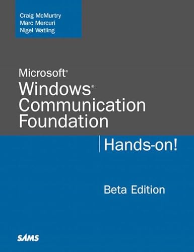 9780672328770: Microsoft Windows Communication Foundation: Hands-on! : Beta Edition