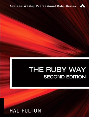 Imagen de archivo de The Ruby Way : Solutions and Techniques in Ruby Programming a la venta por Better World Books