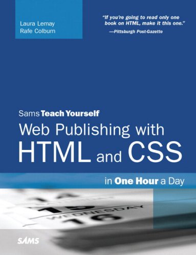 Imagen de archivo de Sams Teach Yourself Web Publishing with HTML and CSS in One Hour a Day a la venta por Better World Books