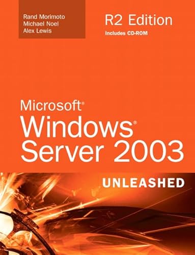 9780672328985: Microsoft Windows Server 2003 Unleashed (R2 Edition)