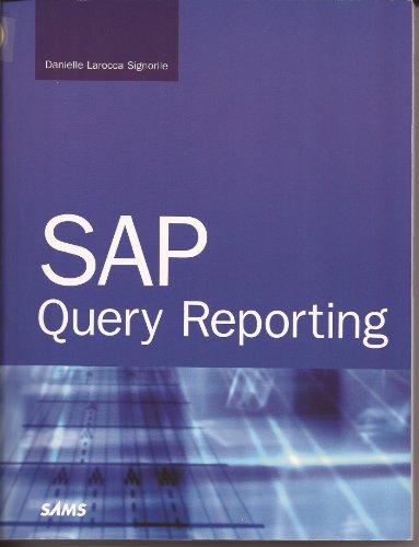 9780672329029: SAP Query Reporting