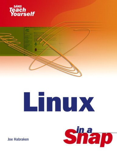 Linux in a Snap (9780672329050) by Habraken, Joe