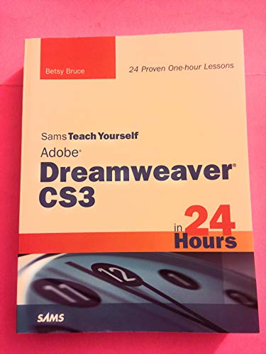 Stock image for Sams Teach Yourself Adobe Dreamweaver Cs3 in 24 Hours for sale by Better World Books: West