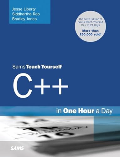 Beispielbild fr Sams Teach Yourself C++ in One Hour a Day (6th Edition) zum Verkauf von More Than Words