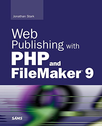 Web Publishing with PHP and FileMaker 9 (9780672329500) by Stark, Jonathan