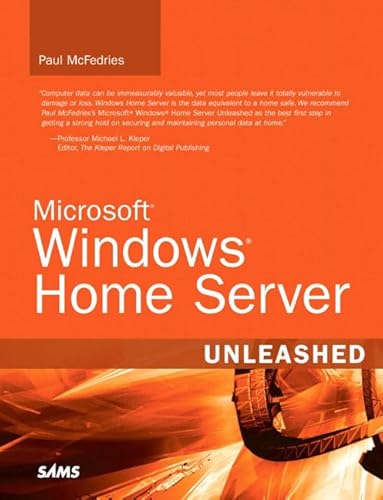 Microsoft Windows Home Server Unleashed (9780672329630) by McFedries, Paul