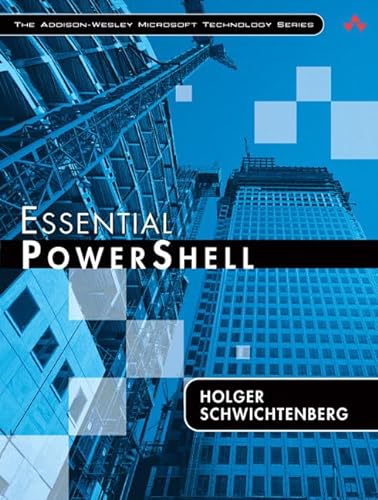 9780672329661: Essential PowerShell (The Addison-Wesley Microsoft Technology Series)