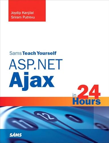 Imagen de archivo de Sams Teach Yourself ASP.NET Ajax in 24 Hours a la venta por Wonder Book